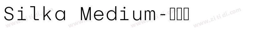 Silka Medium字体转换